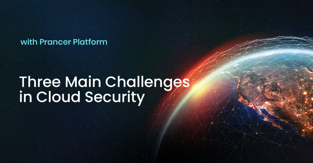 challenges of Cloud Security