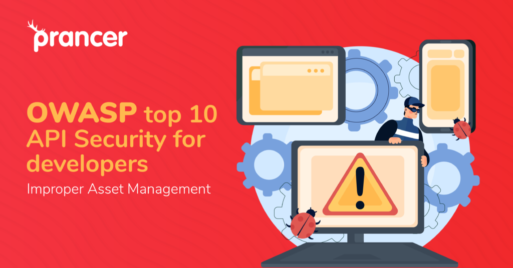 OWASP API Security Improper Asset Management