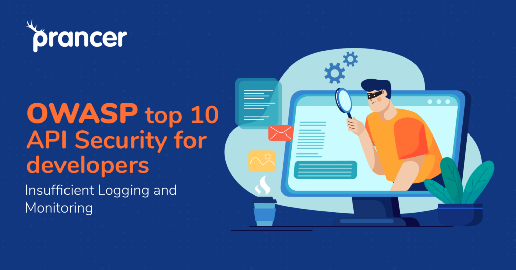 OWASP API Security Insufficient Logging and Monitoring
