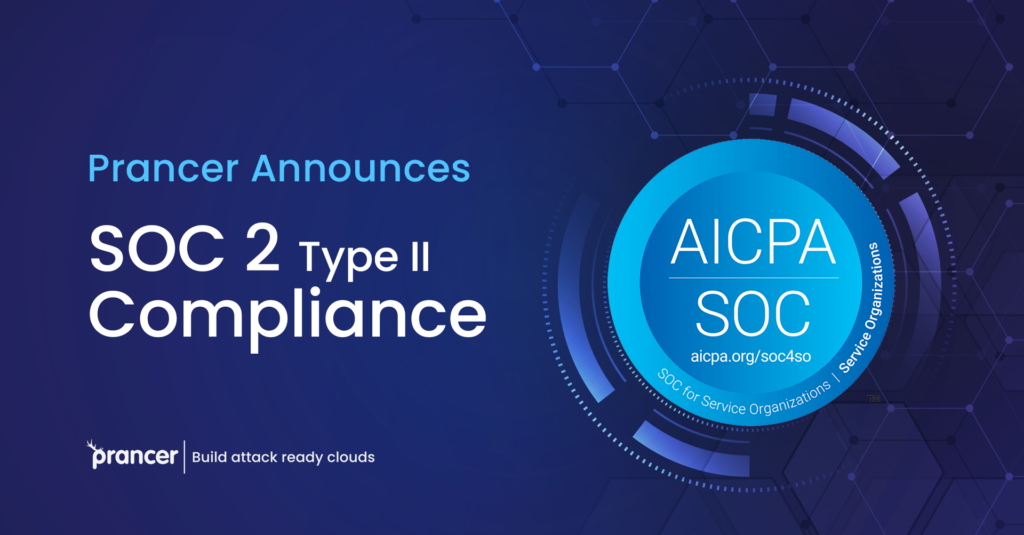 Prancer SOC 2 Type II compliance