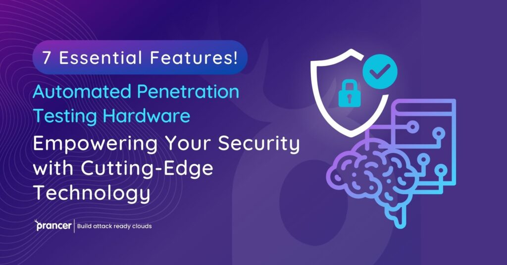 Automated Penetration Testing