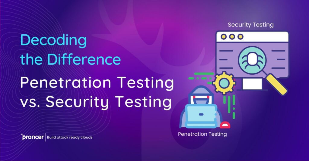 Penetration Testing vs. Security Testing